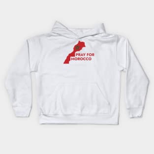 Pray for Morocco - Support Moroccans Kids Hoodie